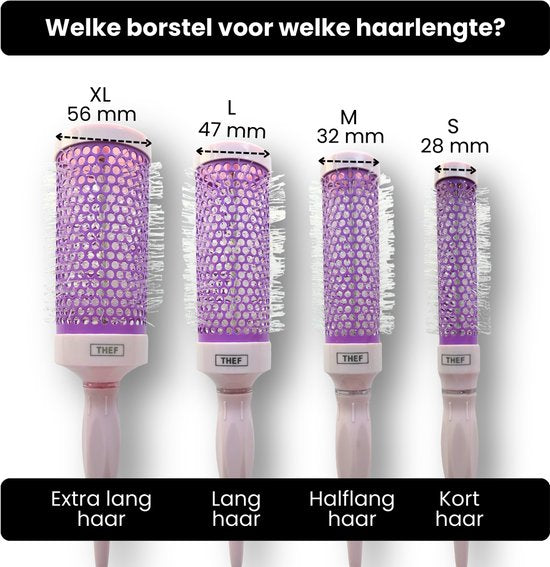 Welke Thef föhnborstel bij welke haarlengte: XL 56 mm, L 47 mm, M 32 mm, S 28 mm